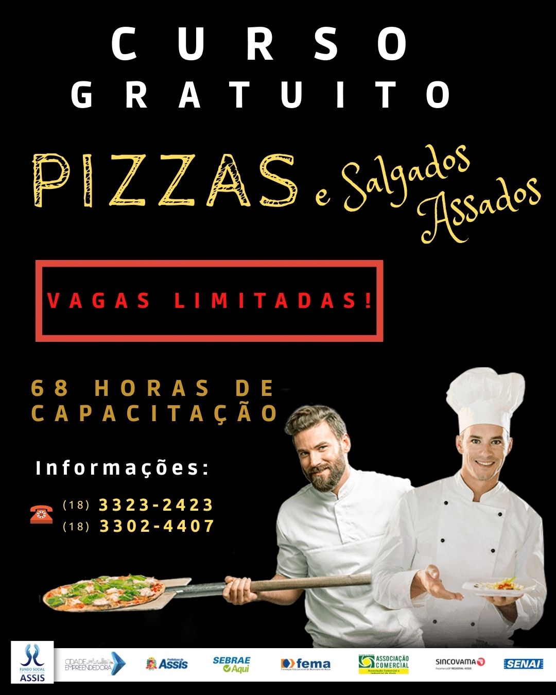 ​CURSO DE FABRICAÇÃO DE PIZZAS E SALGADOS ASSADOS SERÁ PROMOVIDO EM ASSIS